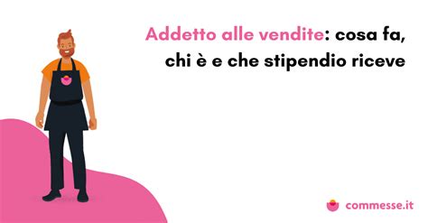 addetto alle vendite prada|Cosa fa un addetto alle vendite: mansioni, ambiti di lavoro e.